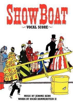 Paperback Show Boat: A Musical Play Adapted from Edna Ferber's Novel of the Same Name Book