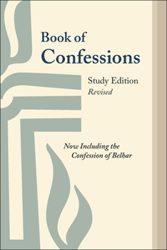 Paperback Book of Confessions, Study Edition, Revised: Now Including the Confession of Belhar Book