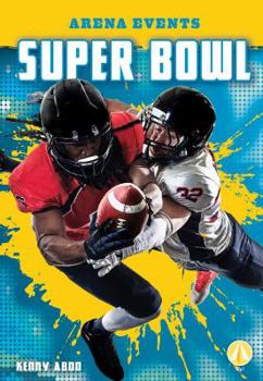 Super Bowl - Book  of the Arena Events