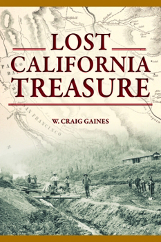 Paperback Lost California Treasure Book