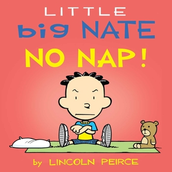 Board book Little Big Nate: No Nap!: Volume 2 Book
