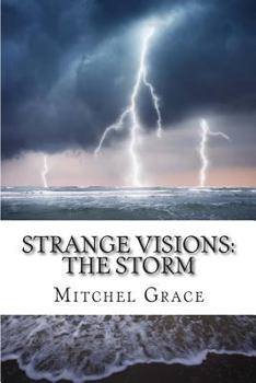 Paperback Strange Visions: The Storm Book
