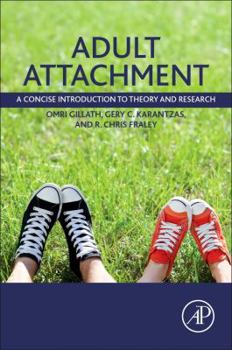 Paperback Adult Attachment: A Concise Introduction to Theory and Research Book