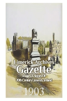 Paperback Limerick Archives Gazette: 1903 Book