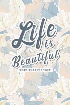 Paperback Life Is Beautiful: 2020-2024 Planner Book