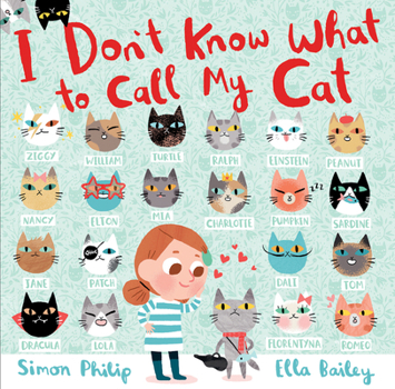 Hardcover I Don't Know What to Call My Cat Book