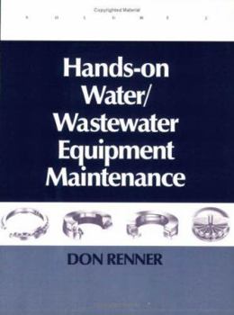 Paperback Hands on Water and Wastewater Equipment Maintenance, Volume II Book