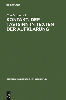 Hardcover Kontakt: Der Tastsinn in Texten der Aufklärung [German] Book