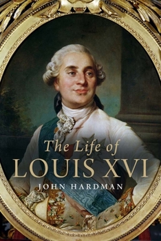 Hardcover The Life of Louis XVI Book