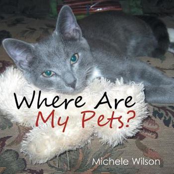 Paperback Where Are My Pets? Book