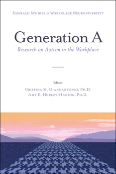 Hardcover Generation a: Research on Autism in the Workplace Book