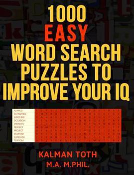 Paperback 1000 Easy Word Search Puzzles to Improve Your IQ Book