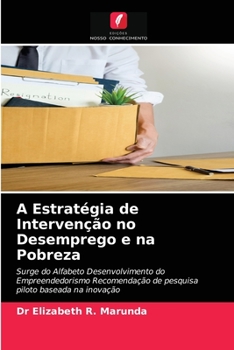 Paperback A Estratégia de Intervenção no Desemprego e na Pobreza [Portuguese] Book