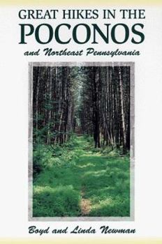 Paperback Great Hikes in the Poconos: And Northeast Pennsylvania Book