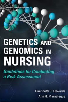 Paperback Genetics and Genomics in Nursing: Guidelines for Conducting a Risk Assessment Book