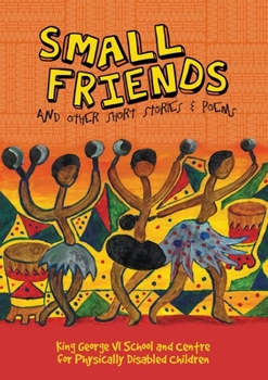Paperback Small Friends and Other Stories and Poems Book