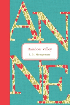 Rainbow Valley - Book #7 of the Anne of Green Gables