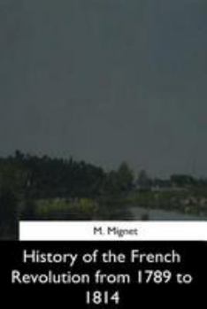 Paperback History of the French Revolution from 1789 to 1814 Book