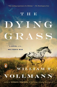 The Dying Grass: A Novel of the Nez Perce War - Book #5 of the Seven Dreams