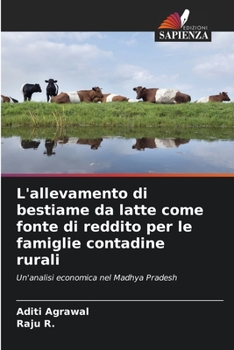 Paperback L'allevamento di bestiame da latte come fonte di reddito per le famiglie contadine rurali [Italian] Book