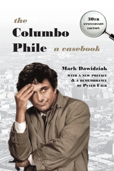 Paperback The Columbo Phile: A Casebook Book