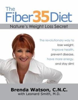 Hardcover The Fiber35 Diet: Nature's Weight Loss Secret Book