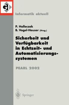 Paperback Sicherheit Und Verfügbarkeit in Echtzeit- Und Automatisierungssystemen: Fachtagung Der Gi-Fachgruppe 4.4.2 Echtzeitprogrammierung, Pearl Boppard, 28./ [German] Book