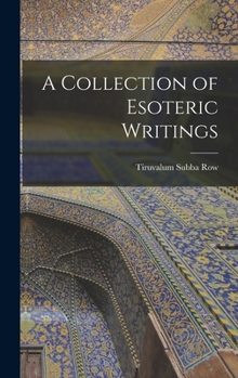 Hardcover A Collection of Esoteric Writings Book