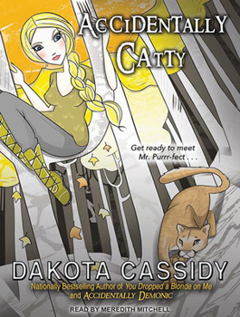 Accidentally Catty - Book #5 of the Accidentally Paranormal