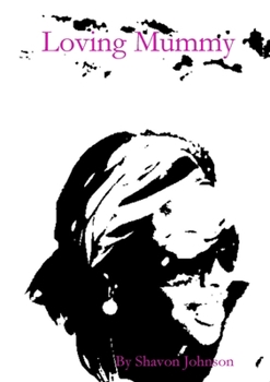 Paperback Loving Mummy Book