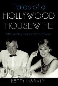 Paperback Tales of a Hollywood Housewife: A Memoir by the First Mrs. Lee Marvin Book