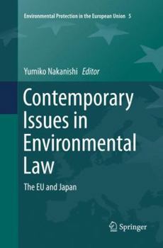 Paperback Contemporary Issues in Environmental Law: The EU and Japan Book