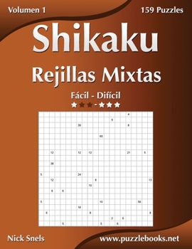 Paperback Shikaku Rejillas Mixtas - De Fácil a Difícil - Volumen 1 - 156 Puzzles [Spanish] Book