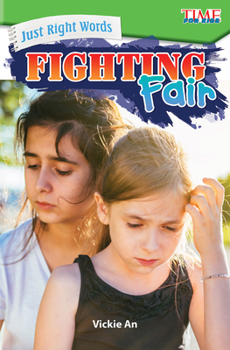 Paperback Just Right Words: Fighting Fair Book