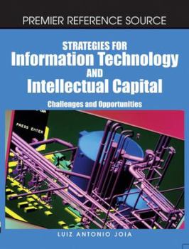 Hardcover Strategies for Information Technology and Intellectual Capital: Challenges and Opportunities Book