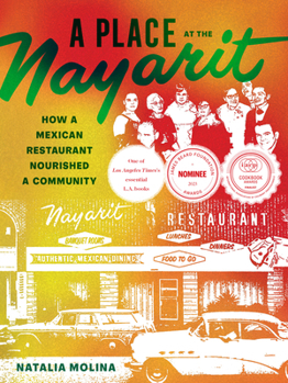 Paperback A Place at the Nayarit: How a Mexican Restaurant Nourished a Community Book