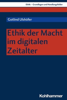 Paperback Ethik Der Macht Im Digitalen Zeitalter [German] Book