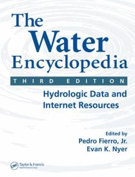 Hardcover The Water Encyclopedia: Hydrologic Data and Internet Resources Book