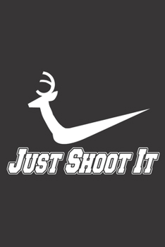 JUST SHOOT IT: 6x9 inch | lined | ruled paper | notebook | notes