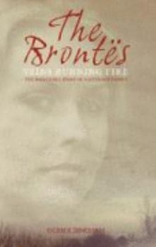 Paperback The Brontes: Veins Running Fire Book