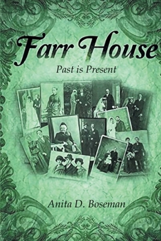 Paperback Farr House: Past Is Present - the Second Book in the Farr Family Saga Book