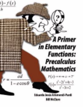 Paperback A PRIMER IN ELEMENTARY FUNCTIONS Book