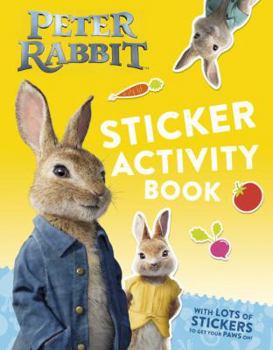 Paperback Peter Rabbit, the Movie Sticker Activity Book
