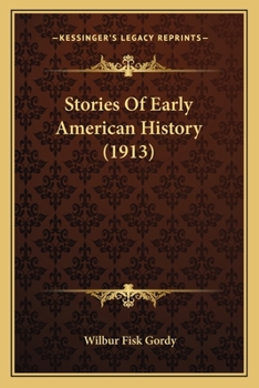 Paperback Stories Of Early American History (1913) Book