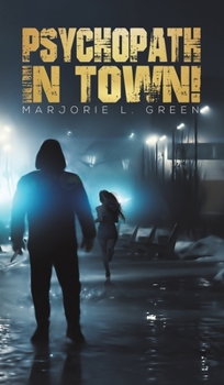 Hardcover Psychopath in Town! Book