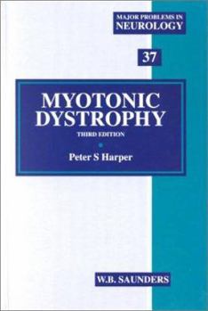 Hardcover Myotonic Dystrophy: Major Problems in Neurology Book