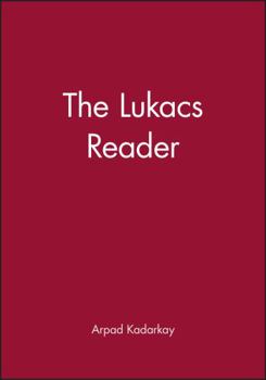 Paperback The Lukacs Reader: A Survey Book