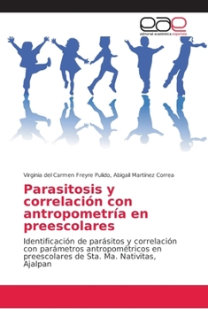Paperback Parasitosis y correlación con antropometría en preescolares [Spanish] Book