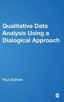 Hardcover Qualitative Data Analysis Using a Dialogical Approach Book