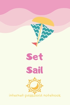 Set Sail (Pink Edition): Internet password Organizer, Alphabetical log book, favorite size (6”x 9”), office use, good gift for coworker